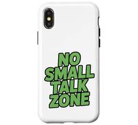 No Small Talk Zone - Frase Divertida para Introvertidos Carcasa para iPhone X/XS