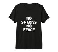 No Snacks No Peace Impulsado por Snacks This Is My Snack Camiseta Premium