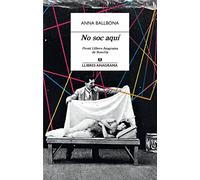 No soc aquí: 71 (Llibres Anagrama)