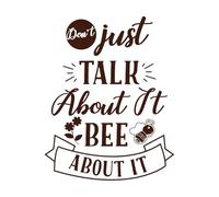 No solo hables de ello: frases divertidas sobre abejas Calcomanías de pared de papel adhesivo 52x65.7cm Vinilos para ventanas Café