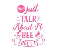 No solo hables de ello: frases divertidas sobre abejas Pegatinas de tallado fino 40x50.5cm No daña la superficie de la pared Rosa