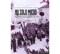 No solo miedo (COMARES HISTORIA)