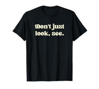 No Solo mires, mira. Camiseta