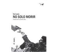 No Solo Morir