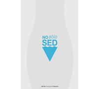 No Solo Sed: como conquistar a una mujer