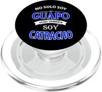 No Solo Soy Guapo Pero Tambien Soy Catracho Honduras PopSockets PopGrip para MagSafe