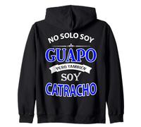 No Solo Soy Guapo Pero Tambien Soy Catracho Honduras Sudadera con Capucha