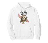 No Solo un Hongo Morel búho Buscando Hongos Naturaleza Amante Sudadera con Capucha