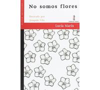 No somos flores (Mexuar)