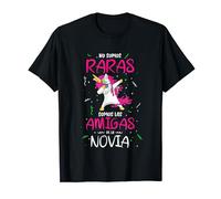 No Somos Raros Amigos De La Novia Despedida De Soltera Camiseta