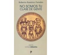 No Somos Tu Clase De Gente (ebook)