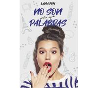 No son más que palabras (Coeur de sucre)