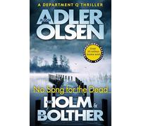 No Song for the Dead: The bestselling crimes series that inspired the hit Netflix show DEPT. Q, starring Matthew Goode (Department Q)