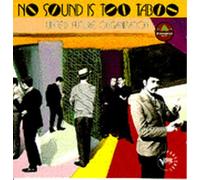 No Sound Is Too Taboo