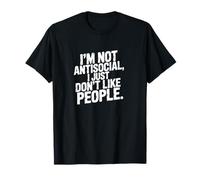 No Soy Antisocial, Simplemente no me Gusta la Gente Camiseta