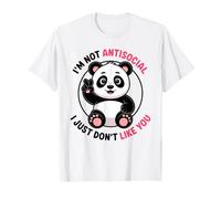 No Soy Antisocial Simplemente no me Gustas Gracioso Antisocial Camiseta