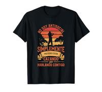 No Soy Antisocial Simplemente Prefiero Estar Cazando Camiseta