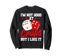No Soy Bueno en los Dados Pero me Gusta Sudadera