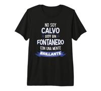 No Soy Calvo Soy Un Fontanero con Una Mente Brillante Camiseta Premium