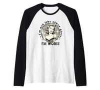 No soy como otras chicas, soy peor Camiseta Manga Raglan
