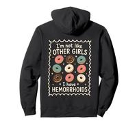 No Soy como Otras Chicas, Tengo hemorroides Donuts Sudadera con Capucha