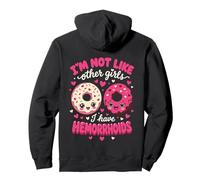 No Soy como Otras Chicas, Tengo hemorroides Funny Sudadera con Capucha
