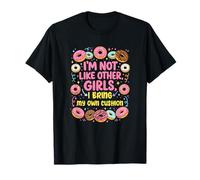 No Soy como Otras Chicas, traigo mi Propio cojín Camiseta