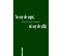 No Soy De Aquí Ni Soy De Allá