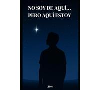 No soy de aquí... Pero aquí estoy