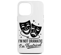 No Soy Dramático Soy Teatral Aficionado Al Teatro Drama Carcasa para iPhone 13 Pro MAX