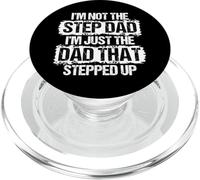 No Soy el padrastro Soy sólo el papá Que se intensificó el Regalo PopSockets PopGrip para MagSafe