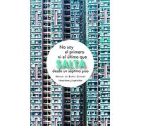 No soy el primero ni el último que salta de un séptimo piso: 27 (EL LEGADO DEL BARON) (El Legado del Barón)