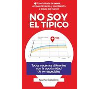 No soy el típico: Una historia de amor, emprendimiento y conciliación a través del humor.: 1 (Serie TU VIDA CUENTA)