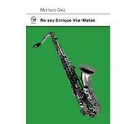 No Soy Enrique Vila-matas