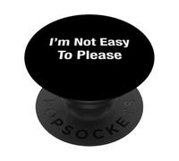 No Soy fácil de complacer PopSockets PopGrip Adhesivo