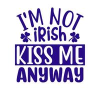 No soy irlandés, bésame de todos modos. Pegatinas artísticas de vinilo 54.6x58.5cm Varios tamaños Azul oscuro