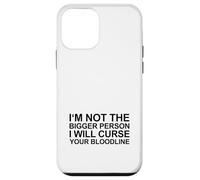 No Soy la Persona más Grande Que maldeciré tu linaje Carcasa para iPhone 12 Mini