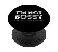 No Soy mandón, Solo sé lo Que deberías Estar Haciendo PopSockets PopGrip Adhesivo