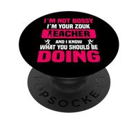No Soy mandón, Soy tu Maestro de Zouk Que Sabe Hacer PopSockets PopGrip Adhesivo