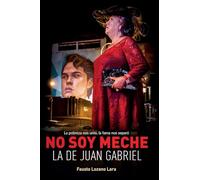 No soy Meche la de Juan Gabriel