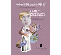No soy nadie. ¿Quién eres tú? | Emily Dickinson