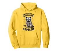No soy parte del problema Soy todo el problema mapache Sudadera con Capucha