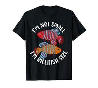 No soy pequeño, soy del tamaño de un killifish. Diseño para un amante de los killis. Camiseta