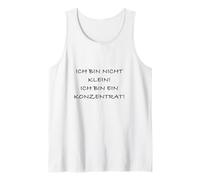 ¡No Soy pequeño! Soy un Concentrado Camiseta sin Mangas