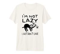 No Soy Perezoso, Simplemente no me Importa Camiseta Premium