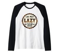 No soy perezoso, solo estoy en el modo de jubilación, broma divertida jubilada Camiseta Manga Raglan