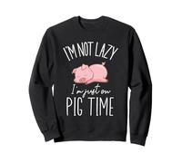 No soy perezoso, soy solo en la hora de cerdo, amante de Sudadera