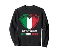 No soy perfecto, soy italiano, divertida y orgullosa bandera italiana Sudadera