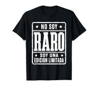 No Soy Raro Soy Una Edición Limitada Frase Divertida Camiseta