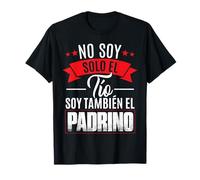 No Soy Solo El Tío Soy También El Padrino Camiseta